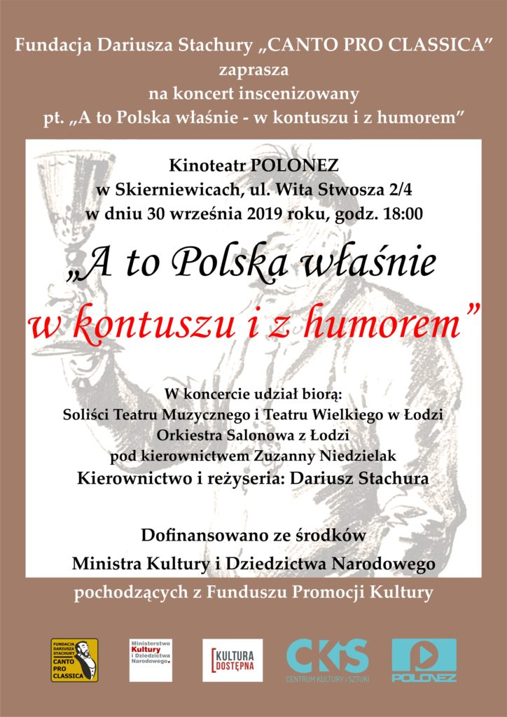 „A to Polska właśnie – w kontuszu i z humorem” w Skierniewicach 30.09.19