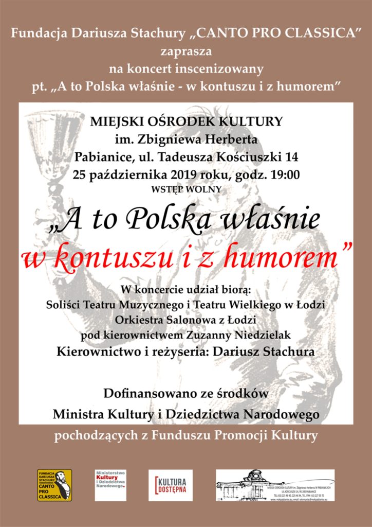 „A to Polska właśnie – w kontuszu i z humorem” w Pabianicach 25.10.19