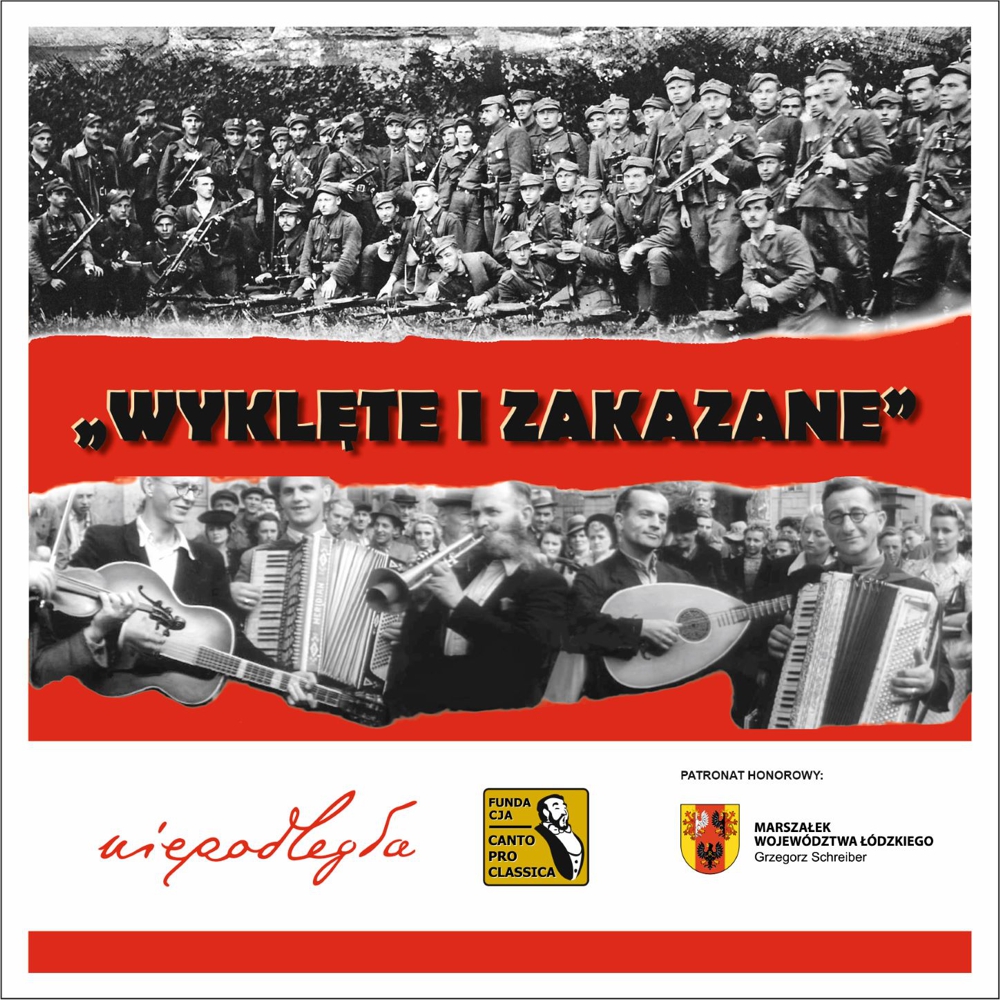 „WYKLĘTE I ZAKAZANE” – cykl koncertów pieśni żołnierskich Armii Krajowej